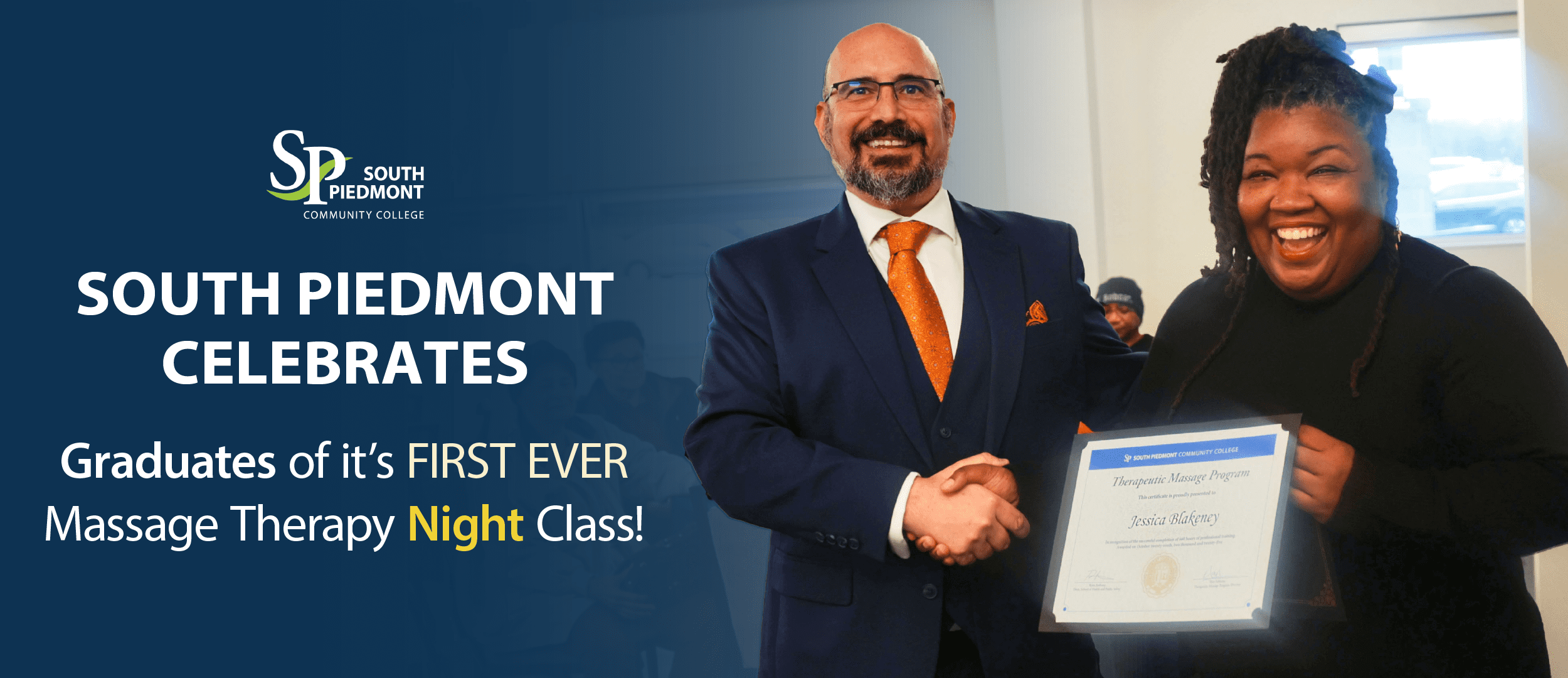 Photo of Program Director of Massage Therapy, Elan Schacter shaking hands with one of the graduates. The text reads, "South Piedmont Celebrates, graduates of it's first ever Massage Therapy night class".