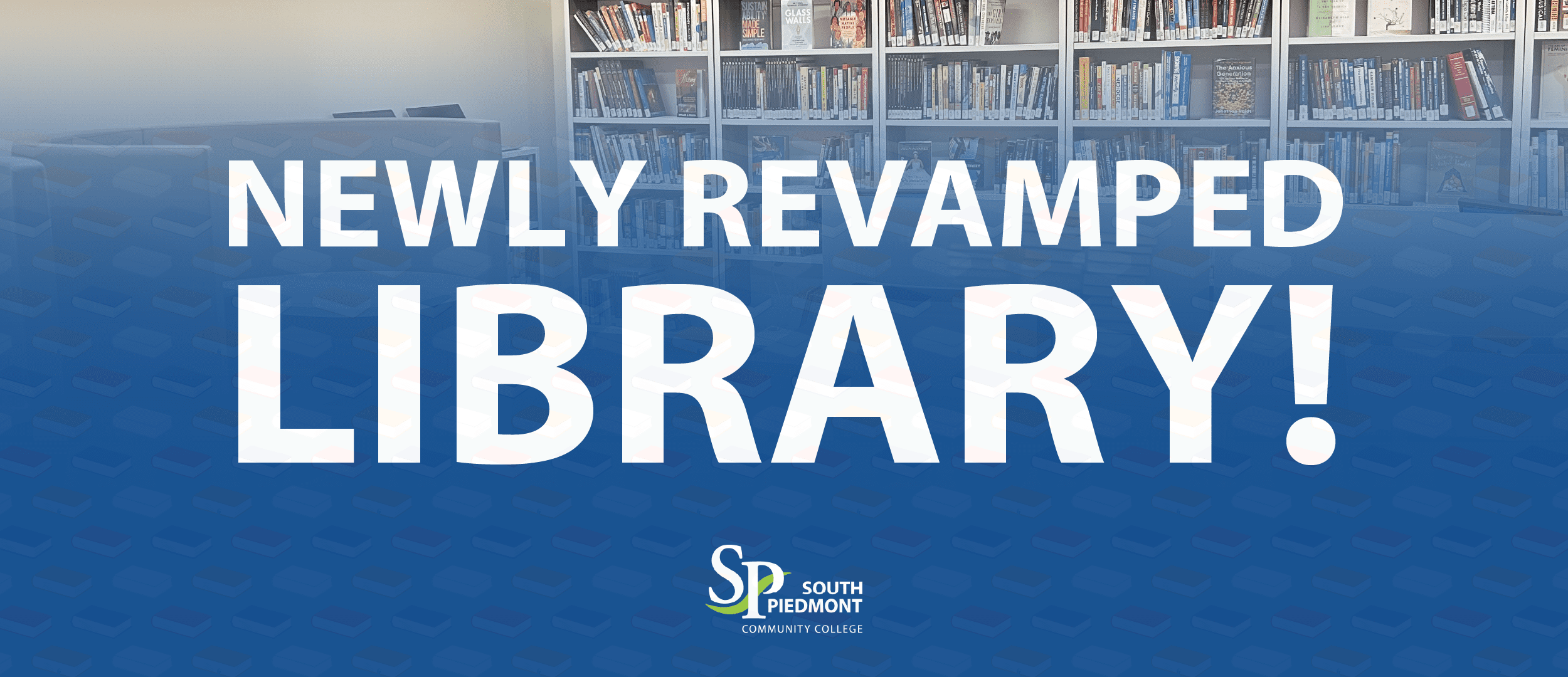 Promotional banner for the new Library, it says, "Newly Revamped Library!" with an image of the bookshelves in the background.