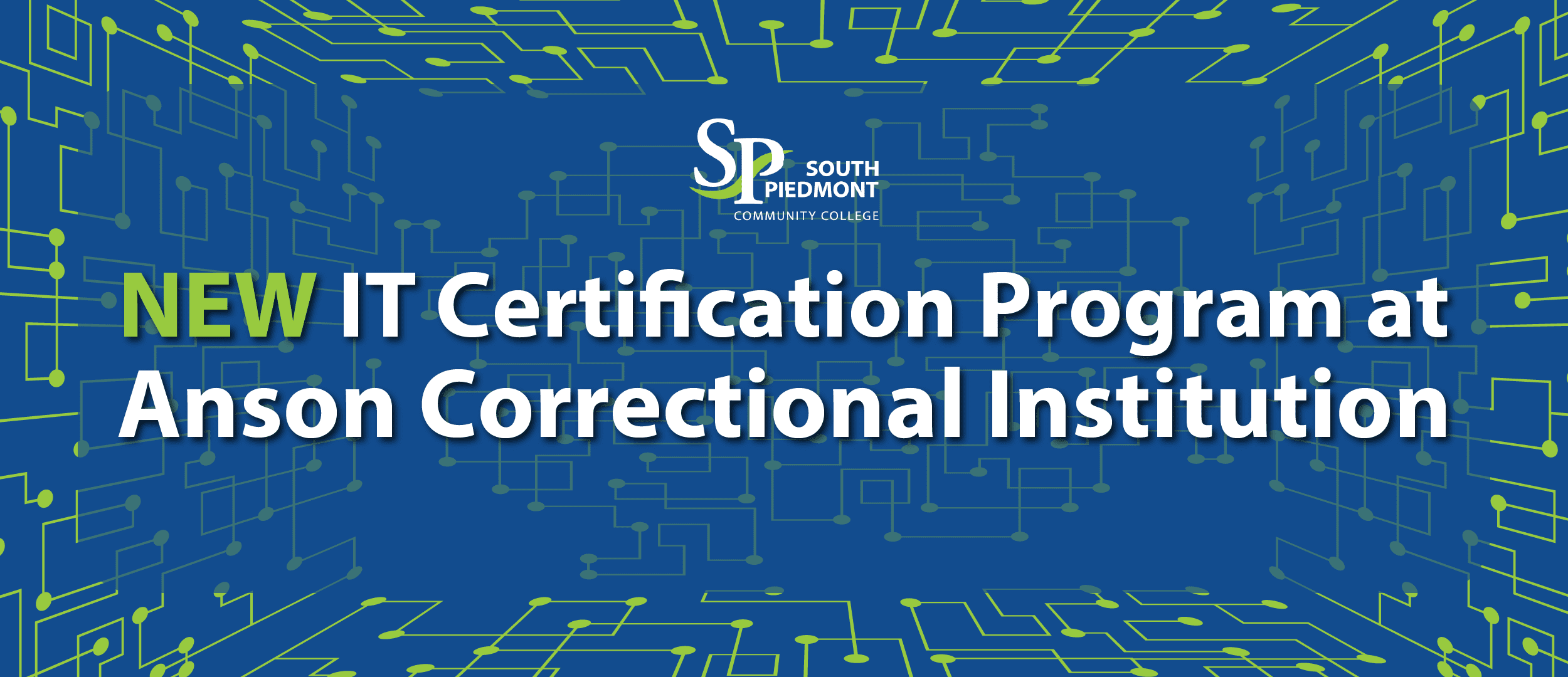 Promotional banner for:"NEW IT Certification program at Anson Correctional Institution."