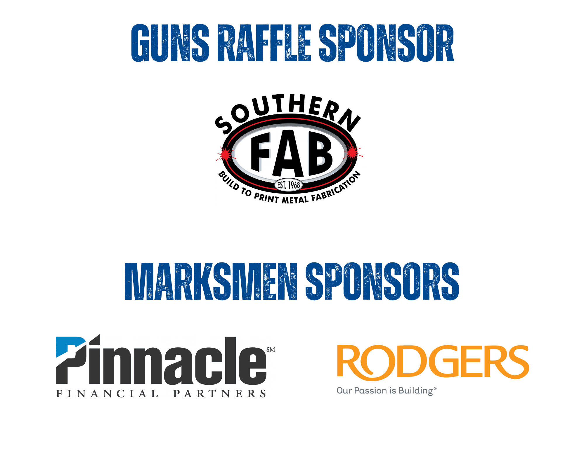 Logo of Southern Fab as Guns Raffle Sponsor. Logos of Pinnacle and Rodgers as Marksmen Sponsors.