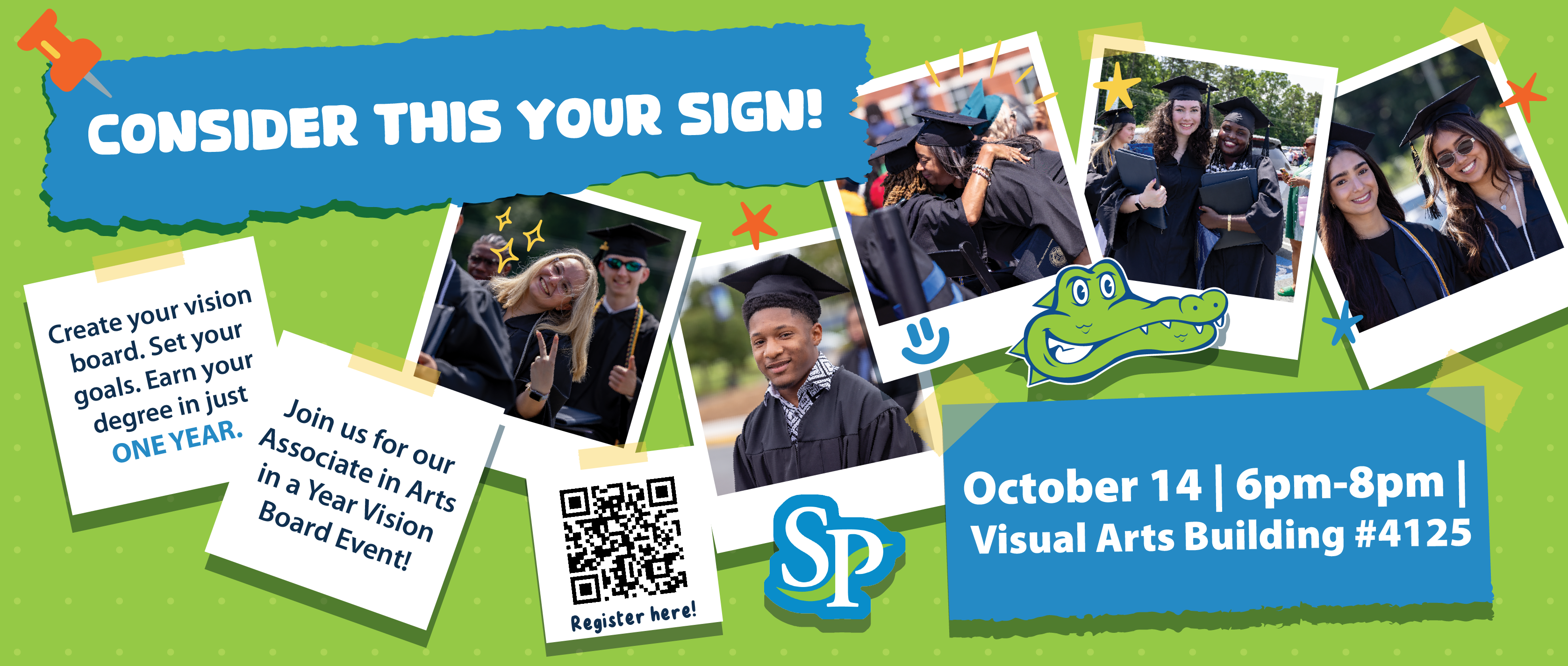 Web banner promoting South Piedmont’s Associate in Arts in a Year Vision Board Event. The graphic features photos of South Piedmont graduates and Al the Gator, with text encouraging students to create a vision board, set goals and earn their degree in one year. The event is October 14 from 6–8 p.m. in Visual Arts Building, Room 4125, with a QR code to register.
